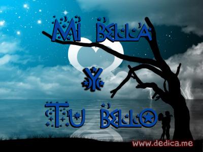 Juntos Por Siempre: Mi bella y Tu bello