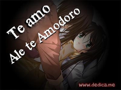 Te Amo Ale te Amodoro