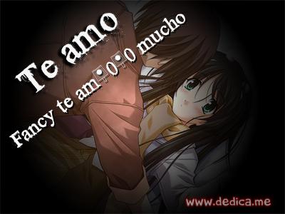 Te Amo Fancy te am�0�0 mucho