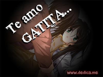 Te Amo GATITA BELLA TE AMO