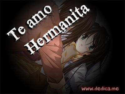 Te Amo Hermanita