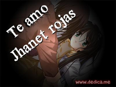 Te Amo Jhanet rojas