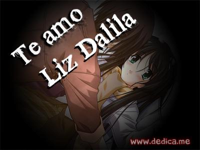 Te Amo Liz Dalila