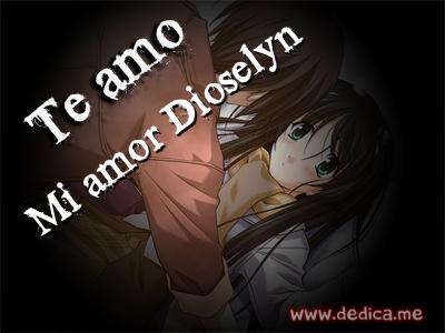 Te Amo Mi amor Dioselyn