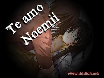 Te Amo Noemii