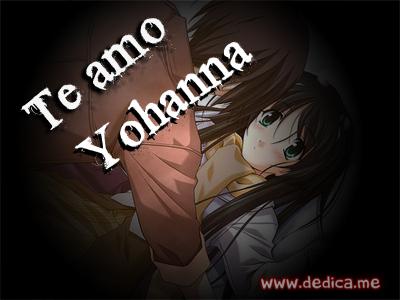 Te Amo Yohanna