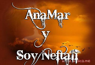 Juntos Por Siempre: AnaMar y Soy Neftalí