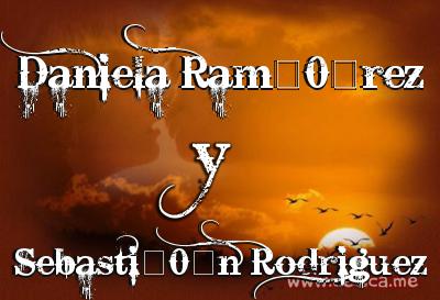 Juntos Por Siempre: Daniela Ram�0�rez y Sebasti�0�n Rodriguez