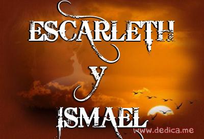 Juntos Por Siempre: ESCARLETH y ISMAEL