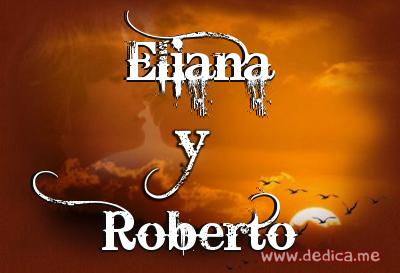 Juntos Por Siempre: Eliana y Roberto