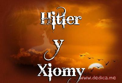 Juntos Por Siempre: Hitler y Xiomy