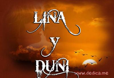 Juntos Por Siempre: LINA y DUNI