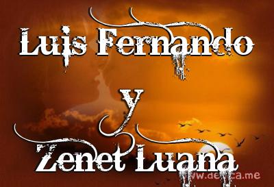 Juntos Por Siempre: Luis Fernando y Zenet Luana