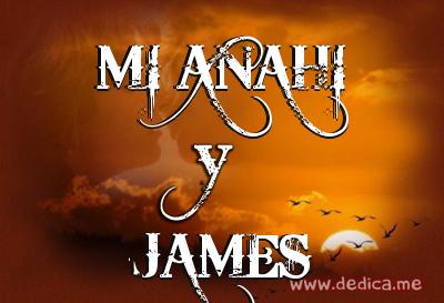 Juntos Por Siempre: MI ANAHI y JAMES