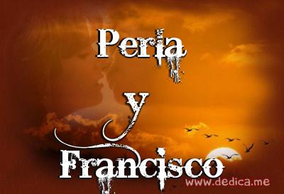 Juntos Por Siempre: Perla y Francisco