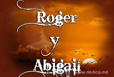 Juntos Por Siempre: Roger y Abigail