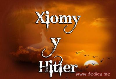 Juntos Por Siempre: Xiomy y Hitler