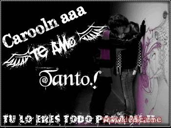Te Amo Caróólñ aaa