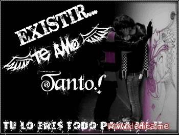 Te Amo EXISTIR sin VIVIR