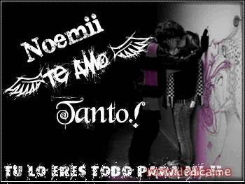Te Amo Noemii
