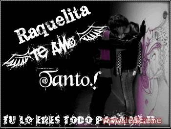 Te Amo Raquelita
