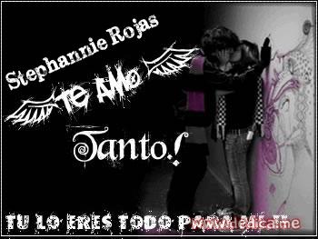 Te Amo Stephannie Rojas