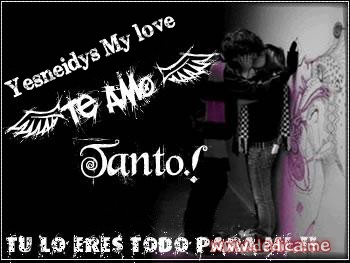 Te Amo Yesneidys My love