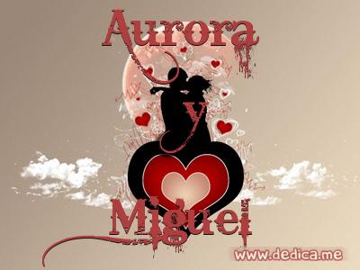 Juntos Por Siempre: Aurora y Miguel