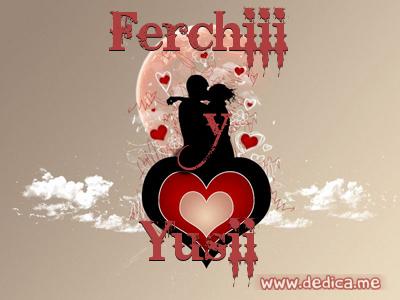 Juntos Por Siempre: Ferchiii y Yusii