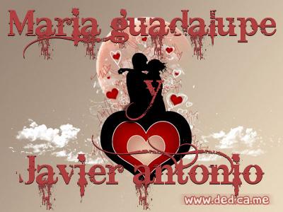 Juntos Por Siempre: María guadalupe y Javier antonio
