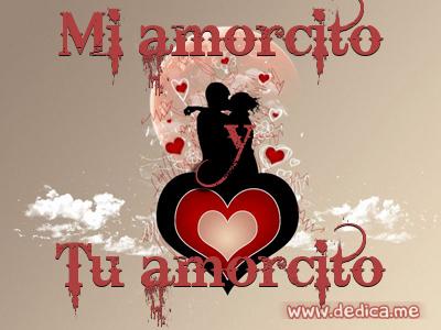 Juntos Por Siempre: Mi amorcito y Tu amorcito