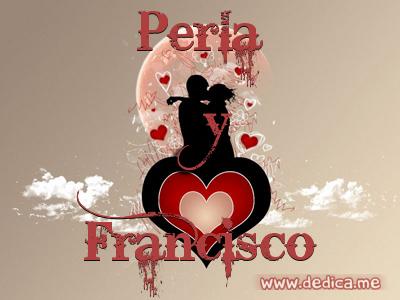 Juntos Por Siempre: Perla y Francisco
