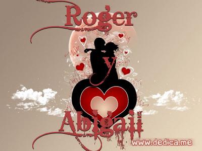 Juntos Por Siempre: Roger y Abigail