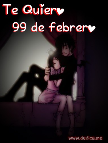 Te Amo 99 de febrero