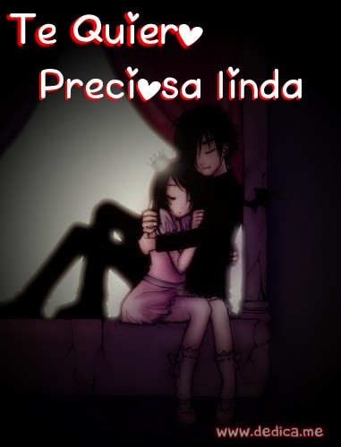 Te Amo Preciosa linda