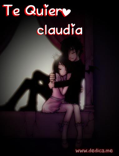 Te quiero mucho Claudia