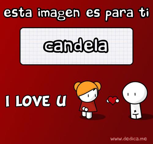 Te Amo Candela