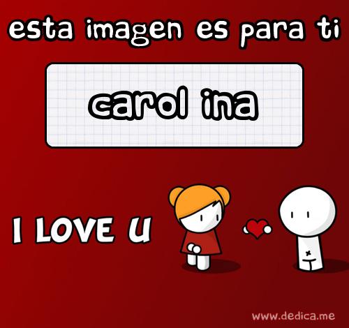 Te Amo Carol ina