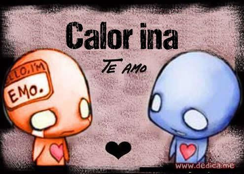 Te Amo Calor ina