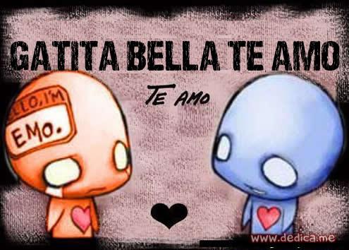 Te Amo GATITA BELLA TE AMO