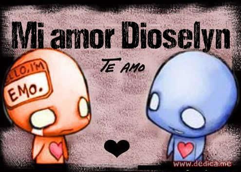 Te Amo Mi amor Dioselyn