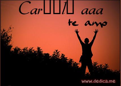 Te Amo CarǷǷlǷ aaa