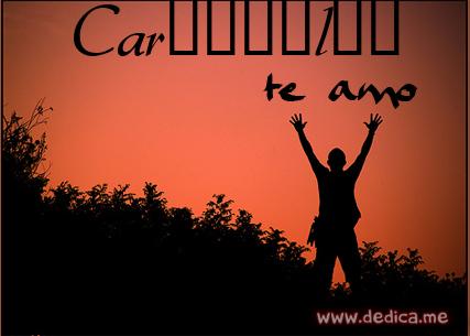 Te Amo Car����l��