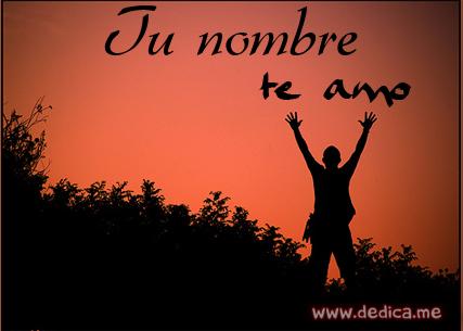 Te Amo Tu nombre