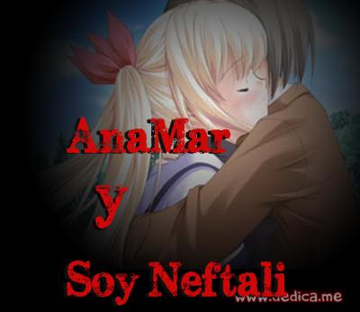 Juntos Por Siempre: AnaMar y Soy Neftalí