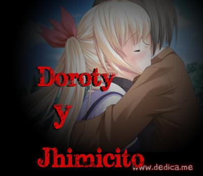 Juntos Por Siempre: Doroty y Jhimicito