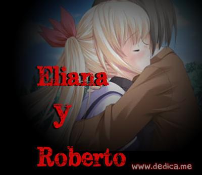 Juntos Por Siempre: Eliana y Roberto