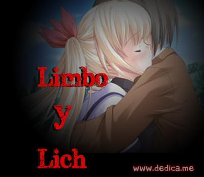 Juntos Por Siempre: Limbo y Lich