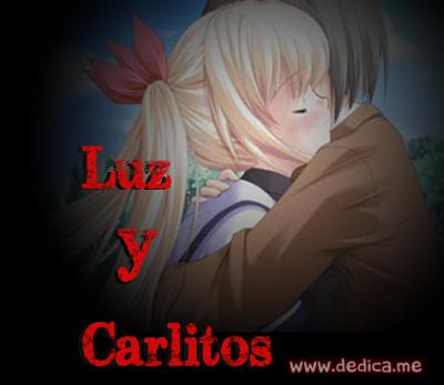 Juntos Por Siempre: Luz y Carlitos