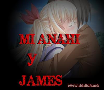 Juntos Por Siempre: MI ANAHI y JAMES